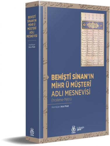 Behiştî Sinan'ın Mihr ü Müşterî Adlı Mesnevisi Arzu Polat