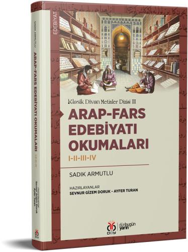 Arap-Fars Edebiyatı Okumaları Sadık Armutlu